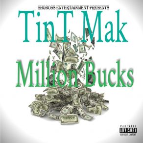 Download track Million Bucks (Radio Edit) Tint Mak