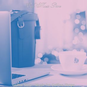 Download track Background For Relaxing Cafes Cafe Music Prime