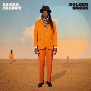 Download track Golden Cages Faada Freddy