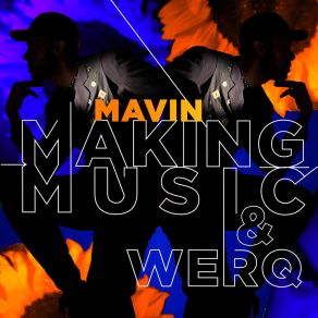 Download track Making Music (Vermelho Remix) Mavin