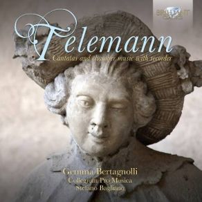 Download track Hemmet Den Eifer, Verbannet Die Rache, TWV 1: 730  III. Dolce Gemma Bertagnolli, Stefano Bagliano, Collegium Pro Musica