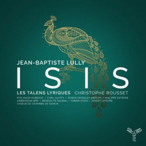 Download track Isis, LWV 54, Acte 4, Scène 7- Ritournelle. Le Fil De La Vie (Les Trois Parques) CYRIL AUVITY, Christophe Rousset, Les Talens Lyriques, Bénédicte Tauran, Edwin Crossley-Mercer, Eve-Maud Hubeaux, Ambroisine Bré, Philippe Estèphe