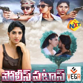 Download track Police Power Choodu Gowtham Srivatsa