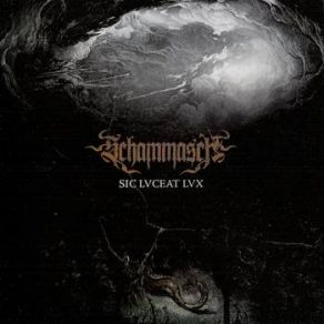 Download track Chaos Reigns Schammasch