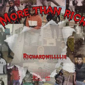 Download track More Than Rich Richard Millllie