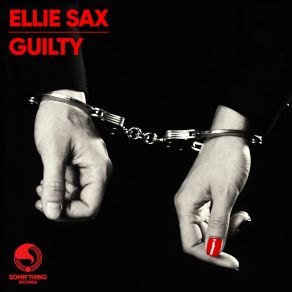 Download track Guilty (Radio Edit) Ellie Sax