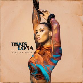 Download track Dancing Again Thaïs Lona