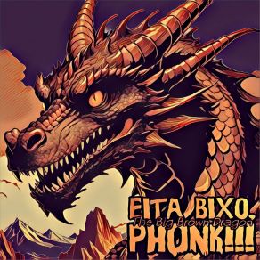 Download track Agora Relaxa The Big Brown Dragon