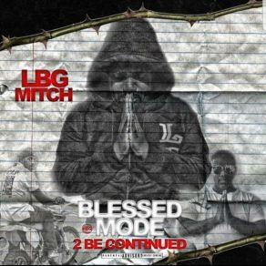 Download track Off The Chest LBG Mitch