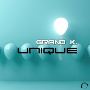 Download track Unique (Single Edit) Grand K