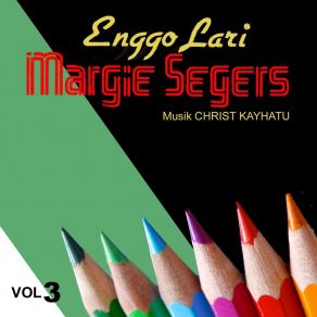 Download track Mah Diraja Putraku Margie Segers