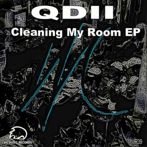 Download track Cleaning My Room (Miic Bass! Remix) Qdii