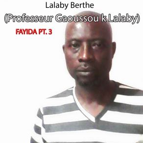 Download track Kalan Boulo, PT. 3 Professeur LALABY