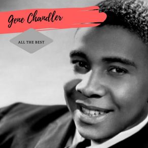 Download track You Can't Hurt Me No More Gene Chandler