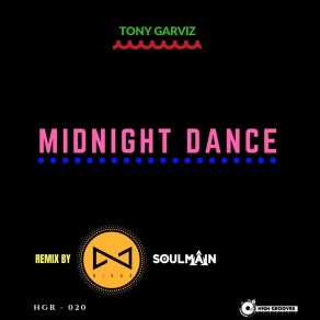 Download track Midnight Dance Tony Garviz