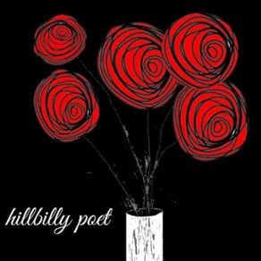 Download track Hate Song Hillbilly Poet