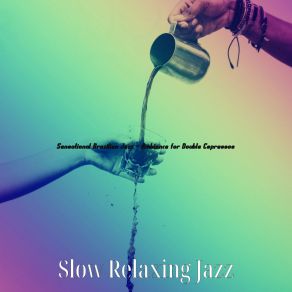 Download track Chilled Cold Brews Slow Relaxing Jazz