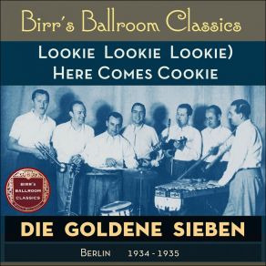 Download track (Lookie Lookie Lookie) Here Comes Cookie Die Goldene Sieben