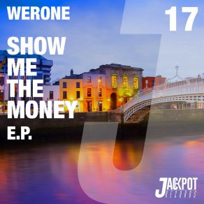 Download track Show Me The Money (Original Mix) Werone (Hr)