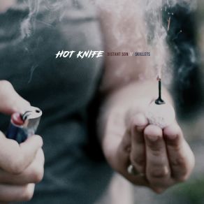 Download track Distant Son Hot Knife