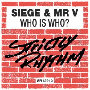 Download track Who Is Who? Mr. V, Siege