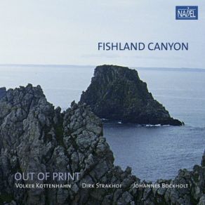 Download track Fishland Canyon Out Of Print, Dirk Strakhof, Johannes Bockholt, Volker Kottenhahn