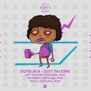 Download track Just Talking Outblack