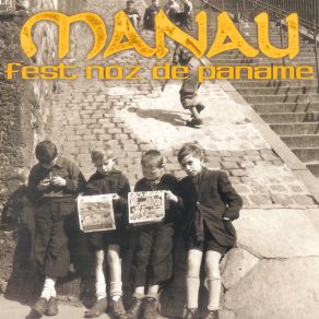 Download track Fest Noz De Paname (Radio Edit) Manau