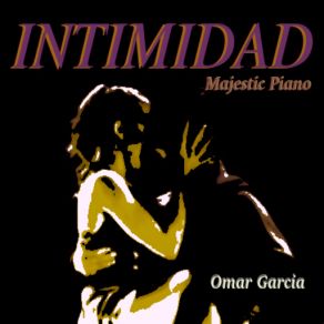 Download track Intimidad Omar Garcia