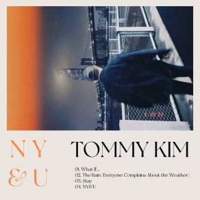 Download track The Rain (Everyone Complains About The Weather) Tommy Kim