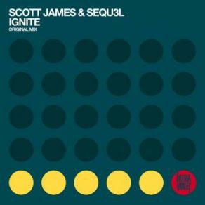 Download track Ignite (Original Mix) James Scott, Sequ3l