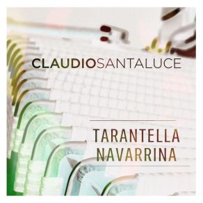 Download track Tarantella Navarrina Claudio Santaluce