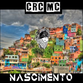 Download track Nascimento Crc MC