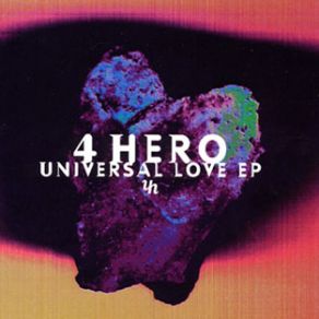 Download track Universal Love (L Double Mix) 4 Hero