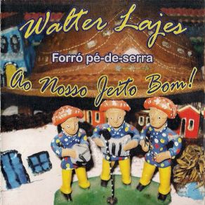 Download track Ao Nosso Jeito Bom Walter Lajes