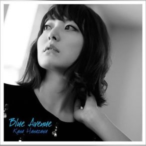 Download track Blue Avenue Wo Sagashite Kana Hanazawa