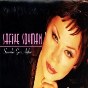 Download track Sevemem Sevemem Safiye Soyman