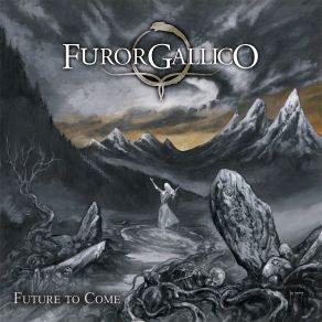 Download track Future To Come Furor Gallico