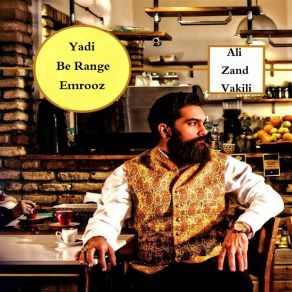 Download track Ta Bahare Delneshin Ali Zand Vakili