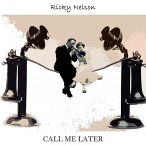 Download track When Your Lover Has Gone Ricky Nelson