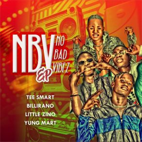 Download track Way Up NBV SquadLittle Zino, Yung Mart