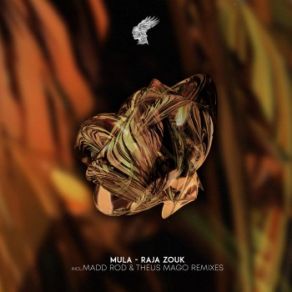 Download track Raja Zouk (Theus Mago Remix) Mula, Mula (FR)