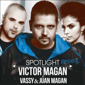 Download track Spotlight (David Campoy Remix) Victor Magan, Juan Magán, Vassy