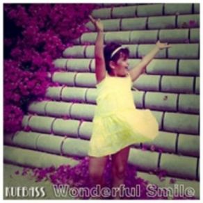 Download track Wonderful Smile KueBass