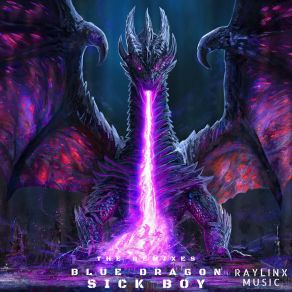 Download track Blue Dragon (ØSWELL Remix) Sick BoyØSWELL