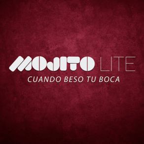 Download track Cuando Beso Tu Boca Mojito Lite