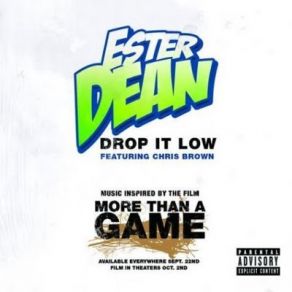 Download track Drop It Low (Radio Edit) Ester Dean, Chris Brown