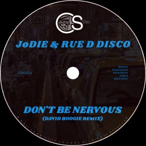 Download track Don't Be Nervous (Remastered) Rue D Disco