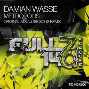 Download track Metropolis (Original Mix) Damian Wasse