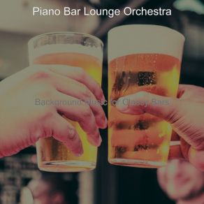 Download track Background For Nights Out Bar Lounge Orchestra